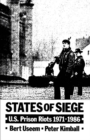 Image for States of Siege: U.S. Prison Riots, 1971-1986