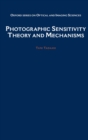 Image for Photographic sensitivity: theory and mechanisms