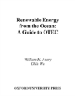 Image for Renewable energy from the ocean: a guide to OTEC