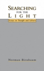 Image for Searching for the light: essays on thought and culture