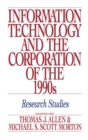 Image for Information technology and the corporation of the 1990s: research studies