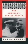 Image for The ambassadors and America&#39;s Soviet policy