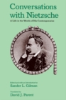 Image for Conversations with Nietzsche: a life in the words of his contemporaries