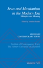 Image for Studies in Contemporary Jewry: VII: Jews and Messianism in the Modern Era: Metaphor and Meaning