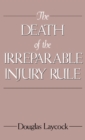 Image for The Death of the Irreparable Injury Rule