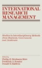 Image for International Research Management: Studies in Interdisciplinary Methods from Business, Government, and Academia