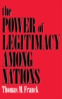 Image for The Power of Legitimacy Among Nations