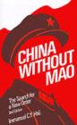 Image for China without Mao: the search for a new order