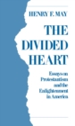 Image for The divided heart: essays on Protestantism and the Enlightenment in America