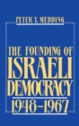 Image for The founding of Israeli democracy, 1948-1967