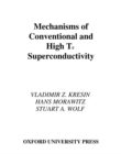 Image for Mechanisms of conventional and high Tc superconductivity