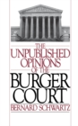 Image for The Unpublished opinions of the Burger court