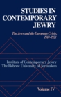 Image for Studies in Contemporary Jewry: IV: The Jews and the European Crisis, 1914-1921