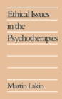 Image for Ethical issues in the psychotherapies