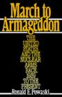 Image for March to Armageddon: the United States and the nuclear arms race, 1939 to the present