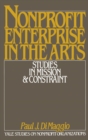 Image for Nonprofit enterprise in the arts: studies in mission and constraint