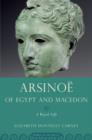 Image for Arsinoe of Egypt and Macedon  : a royal life