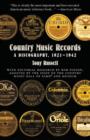 Image for Country Music Records : A Discography, 1921-1942