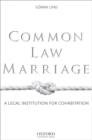Image for Common law marriage  : a legal institution for cohabitation