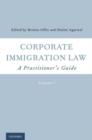 Image for Corporate Immigration Law : A Practitioner&#39;s Guide