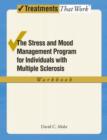 Image for The stress and mood management program for patients with multiple sclerosis  : workbook
