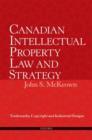 Image for Canadian intellectual property law and strategy  : trademarks, copyright and industrial designs