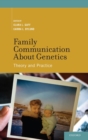 Image for Family communication about genetics  : theory and practice