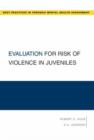 Image for Evaluation for Risk of Violence in Juveniles