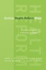 Image for Getting health reform right  : a guide to improving performance and equity