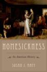 Image for Homesickness  : an American history