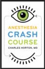 Image for Anesthesia Crash Course