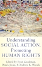 Image for Understanding Social Action, Promoting Human Rights