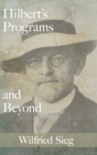 Image for Hilbert&#39;s Programs and Beyond
