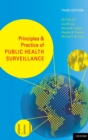 Image for Principles and Practice of Public Health Surveillance
