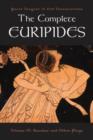 Image for The complete EuripidesVolume 4,: The Bacchae and other plays