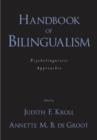 Image for Handbook of Bilingualism : Psycholinguistic Approaches