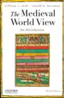 Image for The medieval world view  : an introduction