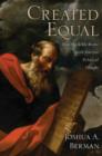 Image for Created equal  : how the Bible broke with ancient political thought