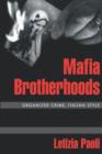 Image for Mafia Brotherhoods : Organized Crime, Italian Style