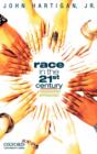 Image for Race in the 21st Century : Ethnographic Approaches