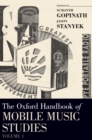 Image for The Oxford handbook of mobile music studiesVolume 1