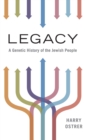 Image for Legacy : A Genetic History of the Jewish People