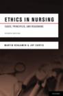 Image for Ethics in nursing  : cases, principles, and reasoning