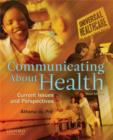 Image for Communicating About Health : Current Issues and Perspectives