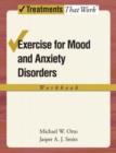 Image for Exercise for mood and anxiety disorders  : workbook