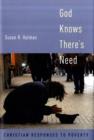Image for God knows there&#39;s need  : Christian responses to poverty
