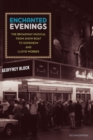 Image for Enchanted evenings  : the Broadway musical from Show Boat to Sondheim and Lloyd Webber
