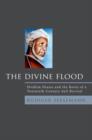 Image for The divine flood  : Ibrahim Niasse and the roots of a twentieth-century Sufi revival