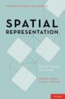 Image for Spatial representation  : from gene to mind