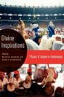 Image for Divine inspirations  : music and Islam in Indonesia